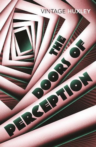 The Doors of Perception | Aldous Huxley
