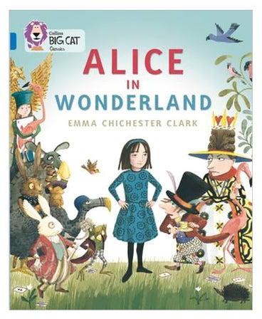 كتاب Alice In Wonderland غلاف ورقي اللغة الإنجليزية by Emma Chichester Clark - 9/21/2015