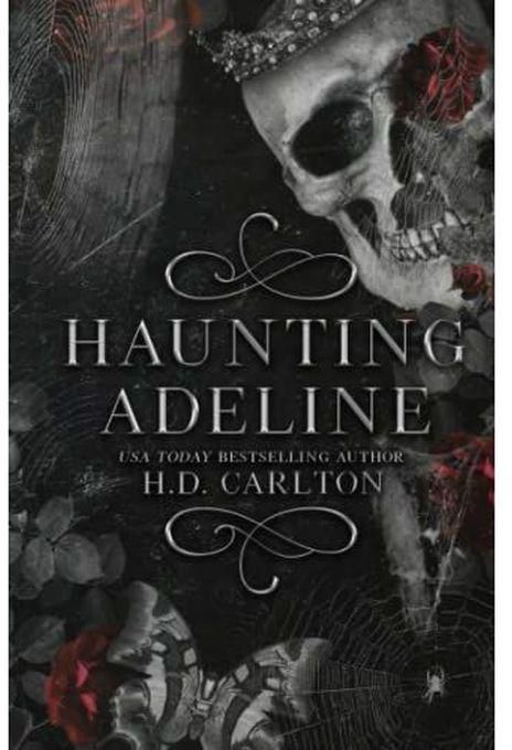 Haunting Adeline Part 1 - By H. D. Carlton