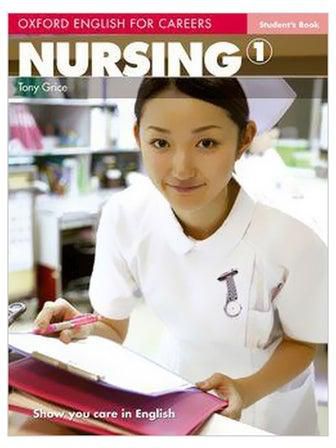 Oxford English For Careers: Nursing 1: Student's Book غلاف ورقي اللغة الإنجليزية by Tony Grice - 22/Jun/09
