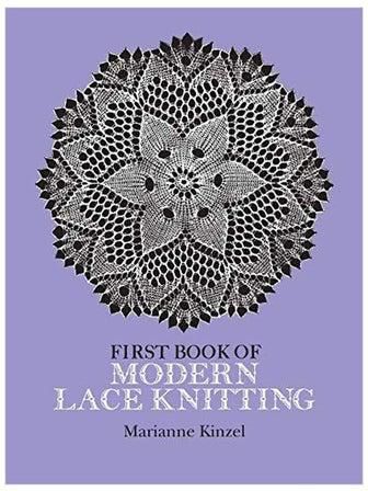 The First Book Of Modern Lace Knitting Paperback