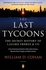 The Last Tycoons - A Non-Fiction Book