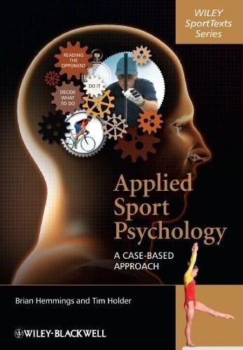 Applied Sport Psychology: A Case-Based Approach (Wiley SportTexts)