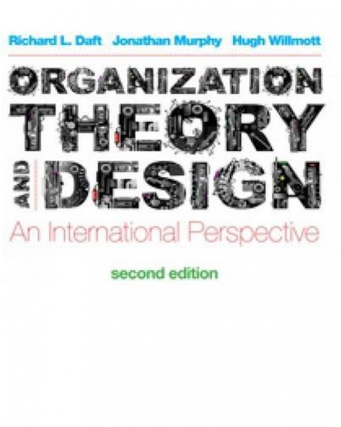 Organization Theory and Design : An International Perspective