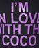 I'm In Love With The Coco Tee