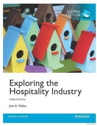 Generic Exploring The Hospitality Industry: Global Edition BY,,, John R. Walker
