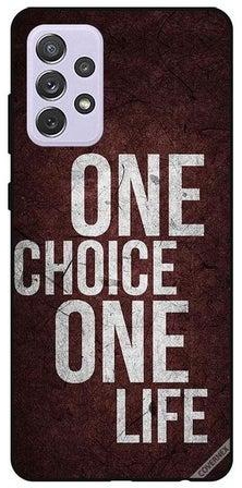غطاء حماية بطبعة عبارة "One Choice One Life" لهاتف سامسونج جالاكسي A72 البني/الأبيض