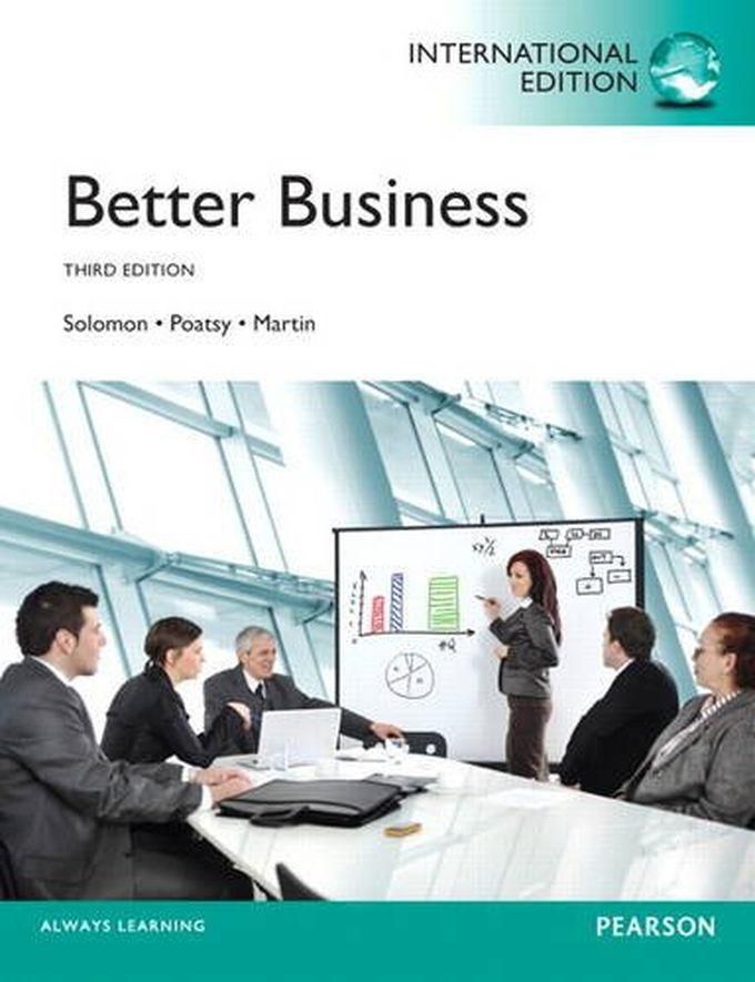Pearson Better Business: International Edition ,Ed. :3