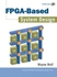 Pearson FPGA-Based System Design ,Ed. :1