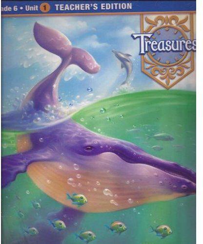 Treasures: A Reading/language Arts Program. grade 6