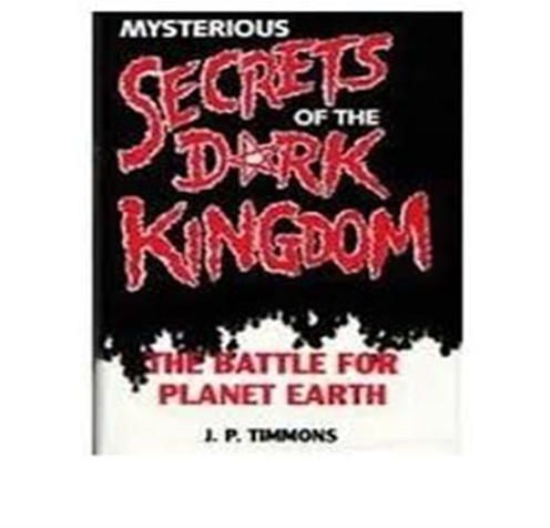MYSTERIOUS SECRETS OF THE DARK KINGDOM