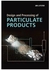 Generic Design And Processing Of Particulate Products (Cambridge Series In Chemical Engineering) By,,, Jim Litster