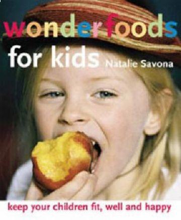 WONDER FOOD FOR KIDS(KEEP YOUR CHILDREN FIT ,WELL,AND HAPPY)