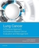Lung Cancer: A Practical Approach to Evidence-Based Clinical Evaluation and Management ,Ed. :1