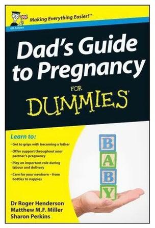 Dad's Guide To Pregnancy For Dummies Paperback