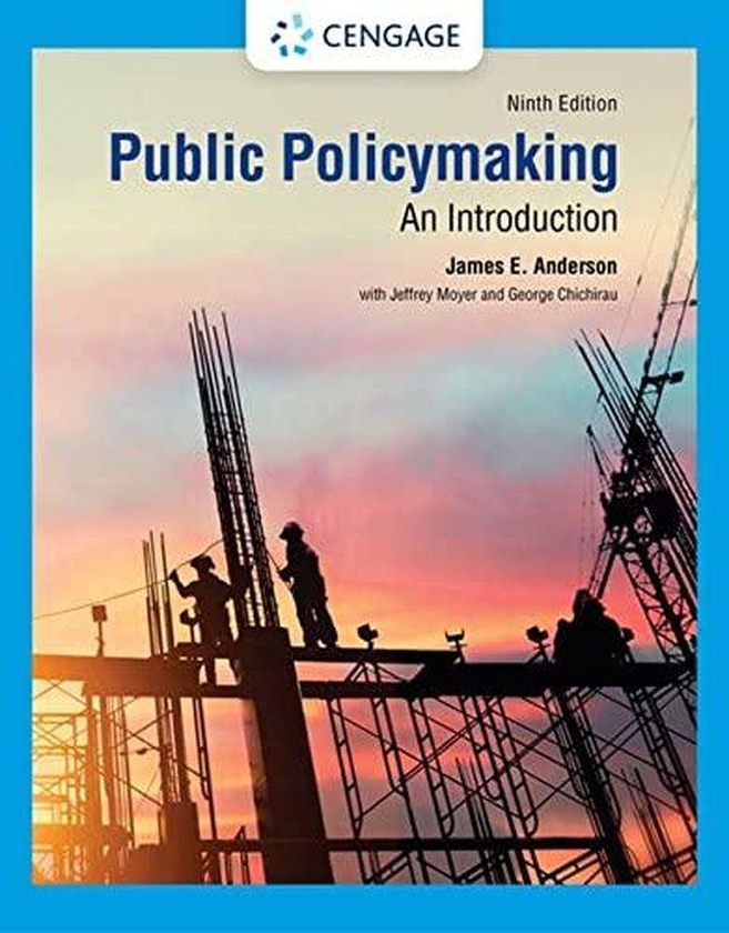 Cengage Learning Public Policymaking ,Ed. :9