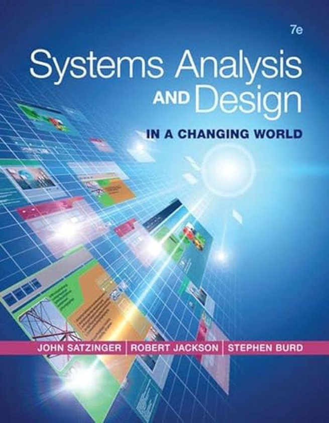 Cengage Learning Systems Analysis And Design In A Changing World ,Ed. :7
