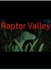 Raptor Valley STEAM VR CD-KEY GLOBAL