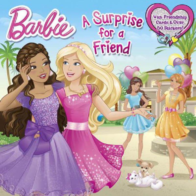 Barbie: A Surprise for a Friend