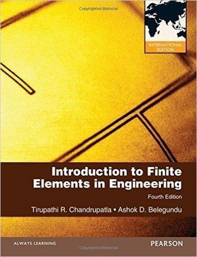 Pearson Introduction to Finite Elements in Engineering: International Version ,Ed. :4