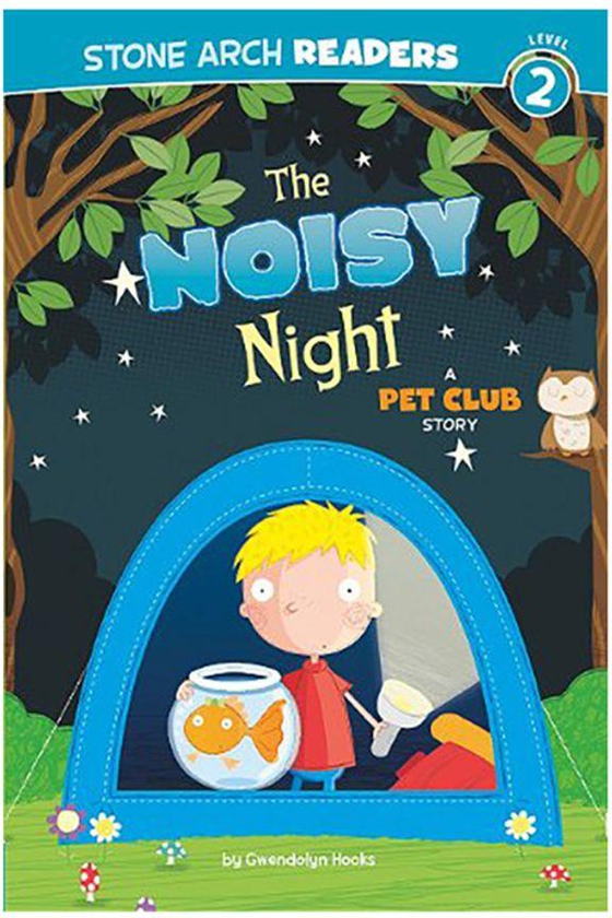 The Noisy Night: A Pet Club Story Paperback