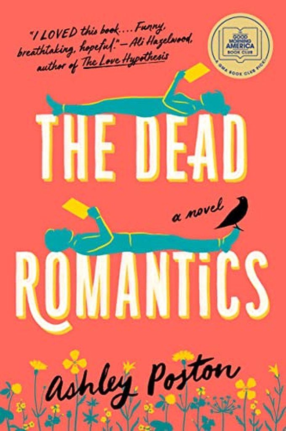 The Dead Romantics - By Ashley Poston