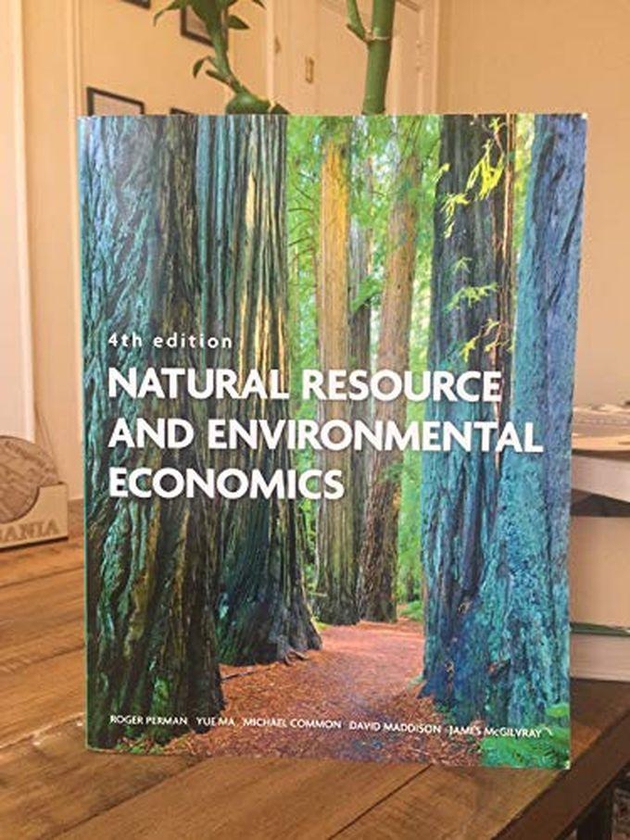 Pearson Natural Resource And Environmental Economics ,Ed. :4