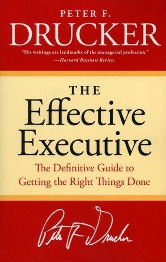 Jumia Books The Effective Executive: The Definitive Guide to Getting the Right Things Done