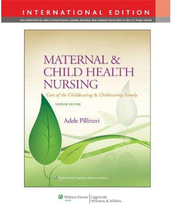 Generic Maternal and Child Health Nursing : Care of the Childbearing and Childrearing Family
