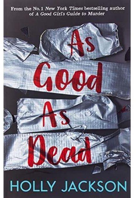 As Good As Dead -By Holly Jackson
