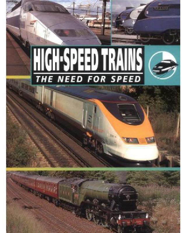 High-Speed Trains - The Need for Speed