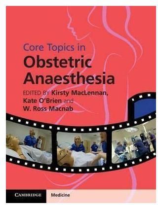 Generic Core Topics In Obstetric Anaesthesia By Kirsty Maclennan, Kate O`Brien