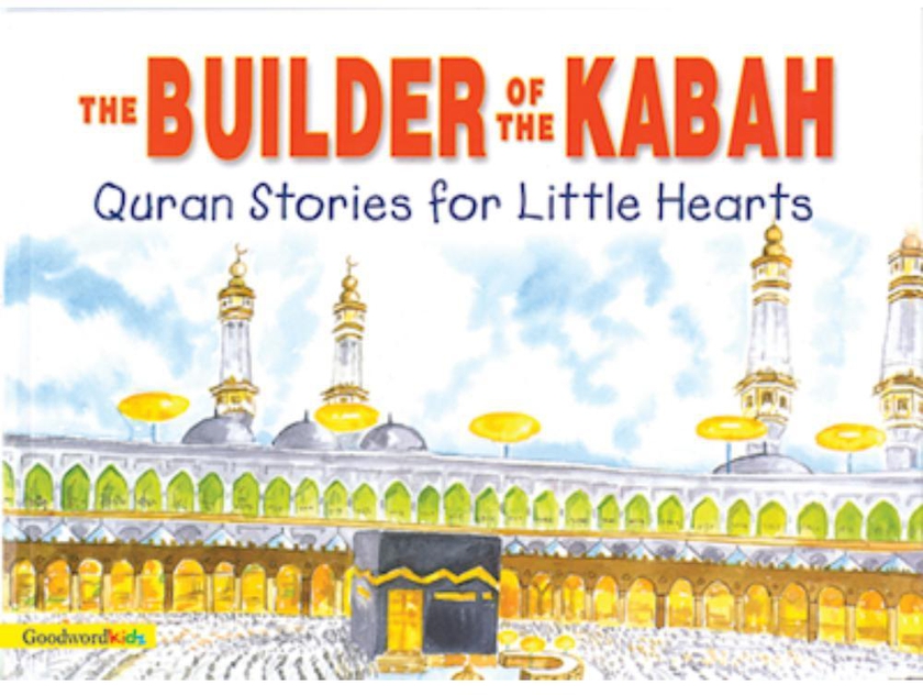 Goodword - The Bulder of the Kabah PB- Babystore.ae