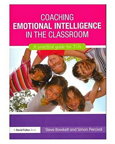 Coaching Emotional Intelligence In The Classroom ,Ed. :3