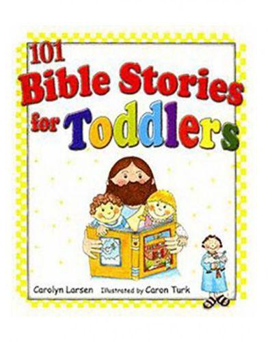 101 Bible Stories For Toddlers