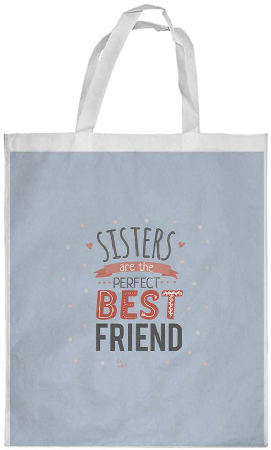 Sisters Are The Perfect Best Friend Printed Shopping Bag