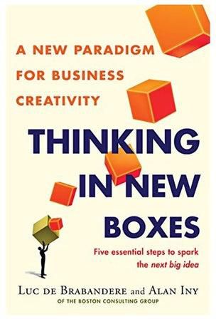 Thinking In New Boxes: A New Paradigm For Business Creativity Hardcover