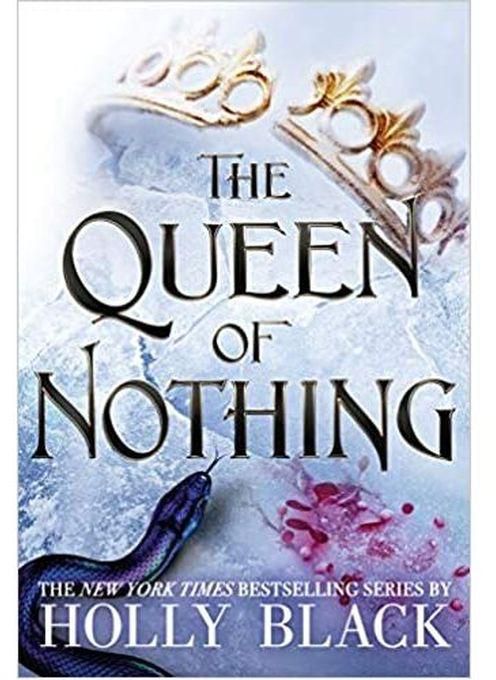 the queen of nothing - By Holly Black