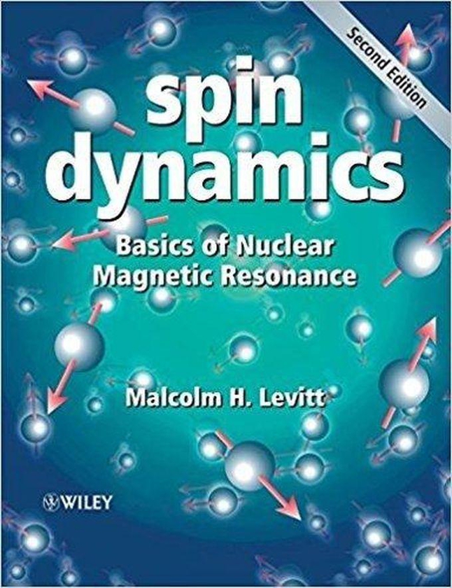 John Wiley & Sons Spin Dynamics Basics of Nuclear Magnetic Resonance ( India )