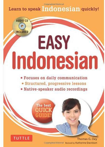 Easy Indonesian - Learn to Speak Indonesian Quickly!