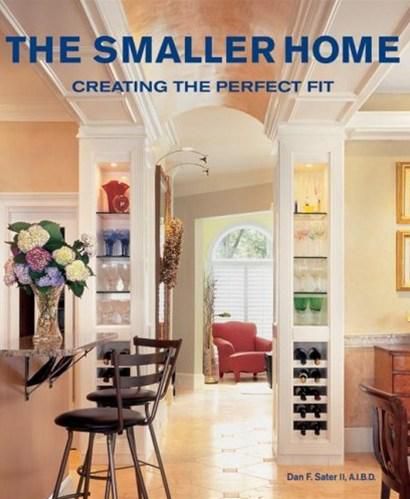 Smaller Home, The: Smart Designs for Your Home