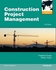 Pearson Construction Project Management: International Edition ,Ed. :3