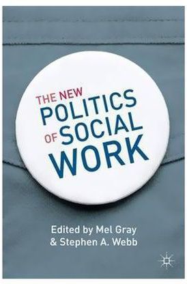 The New Politics Of Social Work Paperback