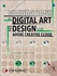 Pearson Foundations of Digital Art and Design with Adobe Creative Cloud ,Ed. :2