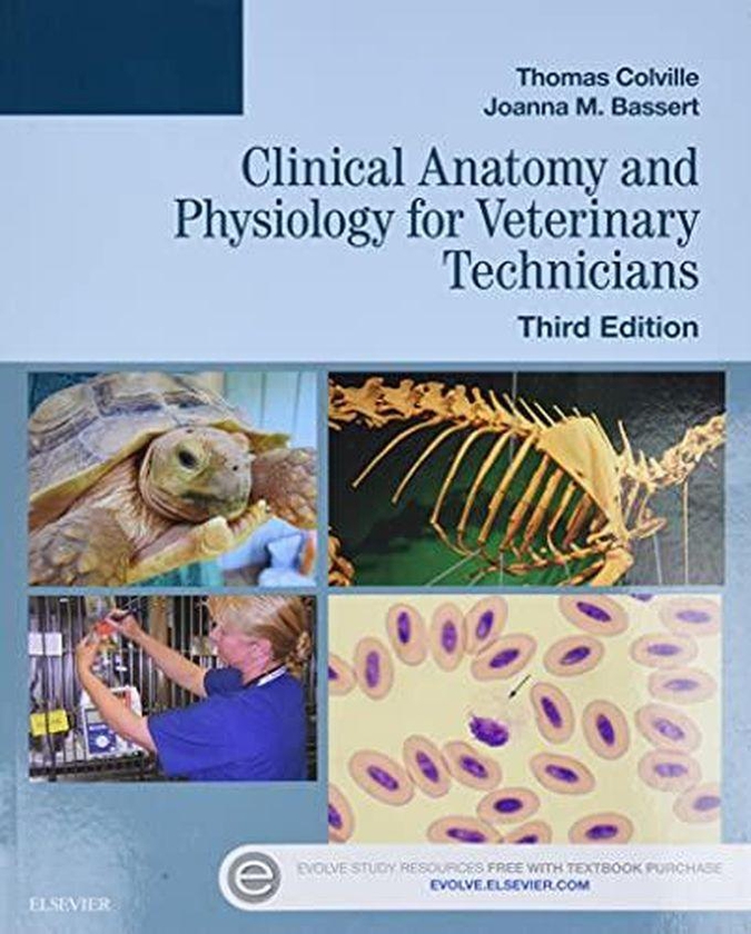Clinical Anatomy and Physiology for Veterinary Technicians ,Ed. :3