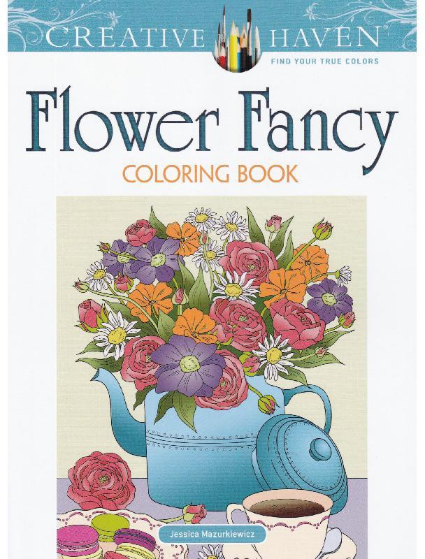 Creative Haven: Flower Fancy - Coloring Book