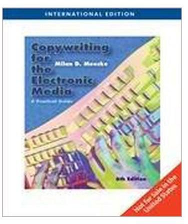 Copywriting For The Electronic Media: A Practical Guide Paperback English by Milan D. Meeske - 4-3-2009