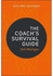 Mcgraw Hill The Coach s Survival Guide Ed 1