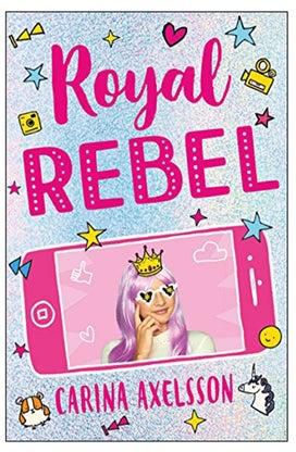 Royal Rebel Paperback English by Carina Axelsson - 30-Aug-18