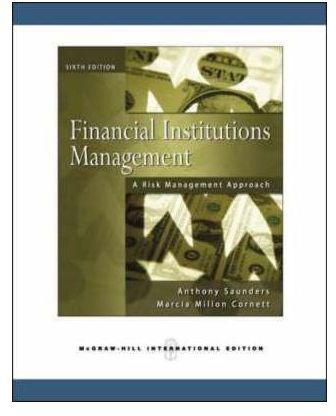 Financial Institutions Management : A Risk Management Approach Book